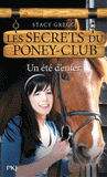 Les secrets du poney-club Tome 9
Un été d'enfer