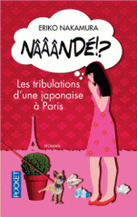 Nââândé !?. Les tribulations d'une japonaises à Paris