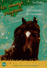 Les poneys magiques Tome 8
En colonie de vacances