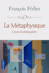 La métaphysique. Cours de philosophie