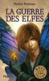 La Guerre des Elfes Tome 1