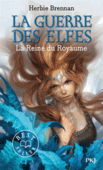 La Guerre des Elfes Tome 3
La Reine du Royaume