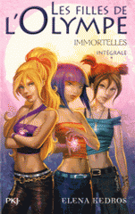 Les filles de l'Olympe L'intégrale, tome 1
Immortelles. Les larmes de cristal ; Le pouvoir des rêves ; Prisonnier des Enfers
