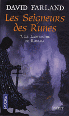 Les seigneurs des runes Tome 7
Le labyrinthe de Rugassa