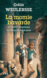 La momie bavarde. Et autres aventures de Mina et Alphonse