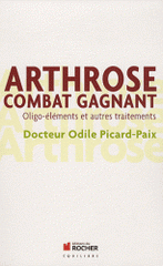 Arthrose, combat gagnant. Oligo-éléments et autres traitements