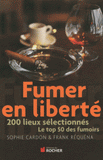 Fumer en liberté. 200 lieux sélectionnés, Le top 50 des fumoirs