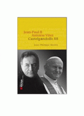 Castelgandolfo 88. Jean-Paul II - Antoine Vitez