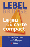 Le jeu de la carte compact. Tout le jeu de la carte en 200 pages