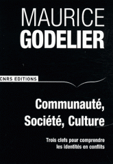 Communauté, société, culture. Trois clefs pour comprendre les identités en conflits