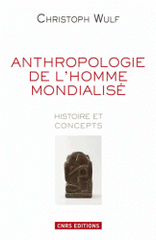 L'anthropologie de l'homme modernisé. Histoire et concepts