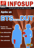Après un BTS ou un DUT. Etudes et débouchés