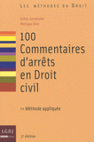 100 Commentaires d'arrêts en Droit civil
3e édition
