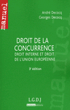 Droit de la concurrence. Droit interne et droit de l'Union européenne
3e édition