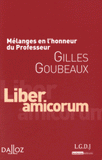 Mélanges en l'honneur du professeur Gilles Goubeaux