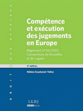 Compétence et exécution des jugements en Europe
4e édition