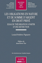 Les obligations en nature et de somme d'argent en droit privé. Essai de théorisation à partir d'une distinction