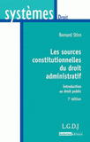Les sources constitutionnelles du droit administratif. Introduction au droit public
7e édition