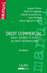Droit commercial. Droit interne et aspects de droit international
29e édition