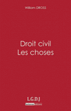 Droit civil. Les choses