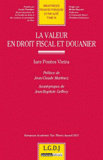 La valeur en droit fiscal et douanier
