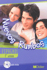 Nuevos Rumbos. Espagnol 1e année
avec 1 CD audio