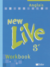 Anglais 3eme New Live. Workbook