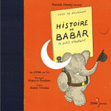 Histoire de Babar. Le petit éléphant
avec 1 CD audio