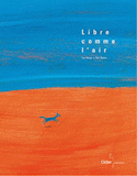 Libre comme l'air