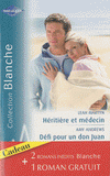 Héritière et médecin ; Défi pour un don Juan ; Rencontre à l'hôpital
