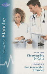 L'inaccessible Dr Costa ; Une inavouable attirance