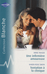Une infirmière amoureuse ; Tentation à la clinique