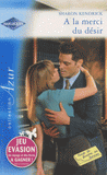 A la merci du désir