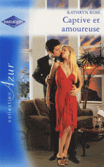 Captive et amoureuse
