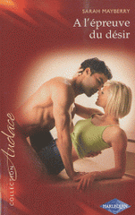 A l'épreuve du désir