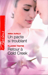 Un pacte si troublant ; Retour à Cold Creek
