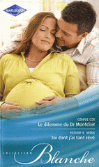 Le dilemme du Dr Montclair ; Toi dont j'ai tant rêvé