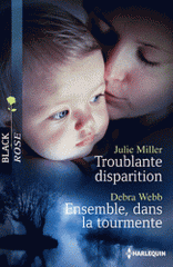 Troublante disparition - Ensemble, dans la tourmente