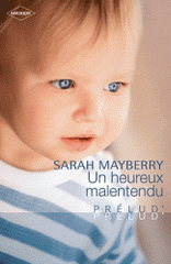 Un heureux malentendu