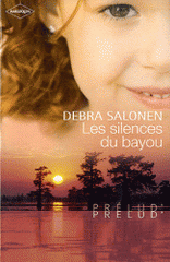 Les silences du Bayou
