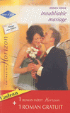 Inoubliable mariage ; Associés pour la vie