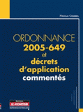 Ordonnance 2005-649 et décrets d'applications commentés