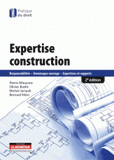 Expertise construction. Responsabilités, dommages ouvrage, expertises et rapports
2e édition