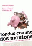 Tondus comme des moutons. La paupérisation des classes moyennes