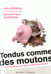 Tondus comme des moutons. La paupérisation des classes moyennes