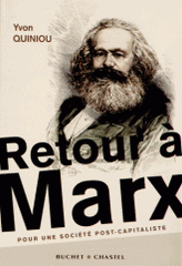 Retour à Marx. Pour une société post-capitaliste