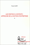 Les parties à l'entente : approche de la notion d'entreprise
