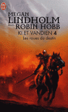 Ki et Vandien Tome 4
Les roues du destin