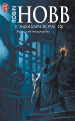 L'Assassin royal Tome 13
Adieux et retrouvailles