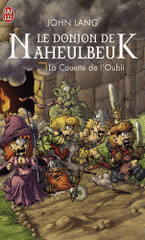 Le Donjon de Naheulbeuk 
La couette de l'oubli